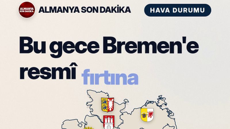 Bu gece Bremen'e resmî fırtına uyarısı var