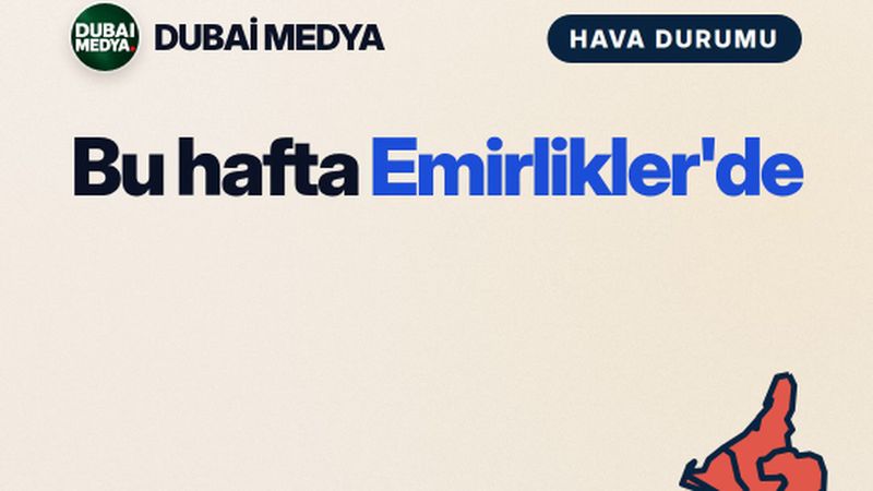 Bu hafta Emirlikler'de yaz bitmiyor