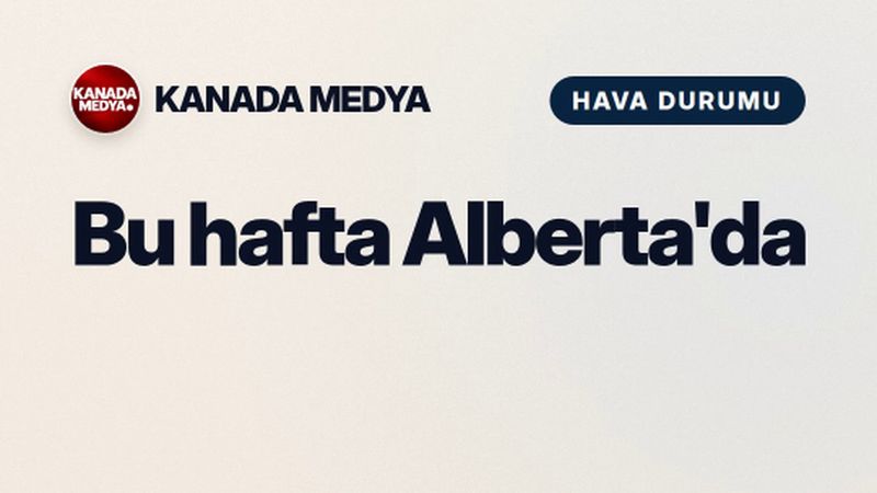 Bu hafta Alberta'da her gece don var